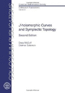 J-Holomorphic Curves and Symplectic Topology - McDuff, Dusa