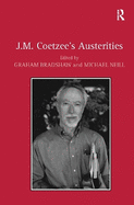 J.M. Coetzee's Austerities