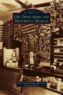 J. M. Davis Arms and Historical Museum