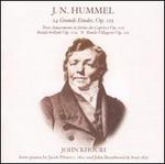 J.N. Hummel: 24 Grande Etudes, Op. 125; Etc.