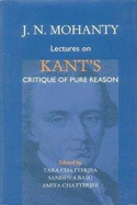 J. N. Mohanty Lectures on Kant's Critique of Pure Reason