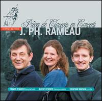 J. Ph. Rameau: Pices de Clavecin en Concerts - Jonathan Manson (viola da gamba); Rachel Podger (baroque violin); Trevor Pinnock (harpsichord)
