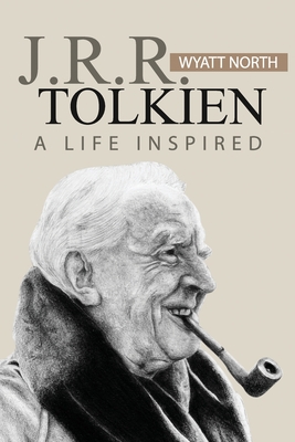 J.R.R. Tolkien: A Life Inspired - North, Wyatt