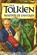 J. R. R. Tolkien: Master of Fantasy - Collins, David R