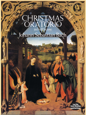 J.S. Bach: Christmas Oratorio - Bach, Johann Sebastian