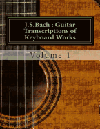 J.S.Bach: Guitar transcriptions of Keyboard Works