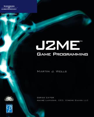 J2ME Game Programming - Wells, Martin J