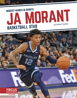 Ja Morant: Basketball Star - Walker, Hubert