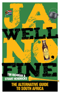 Ja Well No Fine: The big book of South African cliches, stereotypes and other dingamalietjies
