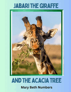 Jabari the Giraffe and the Acacia Tree