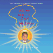 Jabree and the Gold Medallion: Featuring the Children of Lincoln Heights