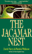 Jacamar Nest - Parry, David, and Withrow, Patrick