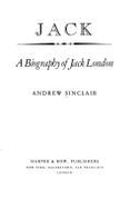 Jack: A Biography of Jack London