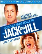 Jack and Jill [2 Discs] [Blu-ray/DVD] [Includes Digital Copy] - Dennis Dugan