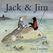 Jack and Jim - Crowther, Kitty