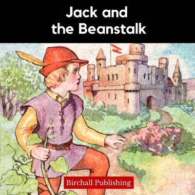 Jack and the Beanstalk - Publishing, Birchall