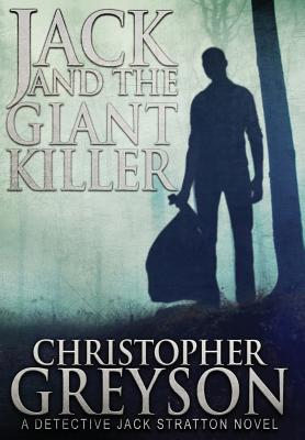 Jack and the Giant Killer - Greyson, Christopher