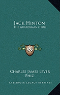 Jack Hinton: The Guardsman (1902)