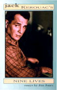 Jack Kerouac's Nine Lives: Three Essays