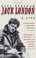 Jack London: A Life