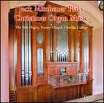 Jack Mitchener Plays Christmas Organ Music - Jack Mitchener (organ)