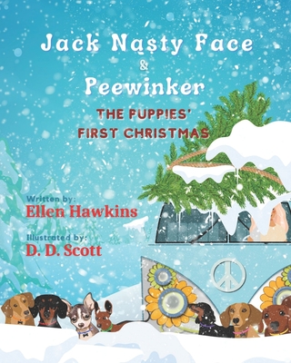 Jack Nasty Face & Peewinker: The Puppies' First Christmas - Hawkins, Ellen