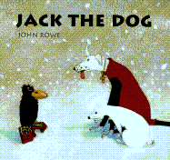 Jack the Dog - Rowe, John