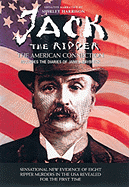 Jack the Ripper: The American Connection: Includes the Diaries of James Maybrick
