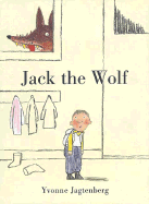 Jack the Wolf - Jagtenberg, Yvonne
