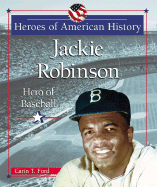 Jackie Robinson: Hero of Baseball