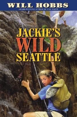 Jackie's Wild Seattle - Hobbs, Will
