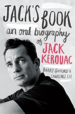 Jack's Book: An Oral Biography of Jack Kerouac - Gifford, Barry, and Lee, Lawrence