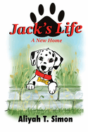 Jack's Life: A New Home