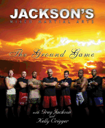 Jackson's Mixed Martial Arts: The Ground Game