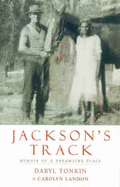 Jackson's Track: Memoir of a Dreamtime Place