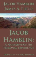 Jacob Hamblin: A Narrative of His Personal Experience: Faith-Promoting Series, Book 5