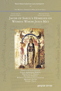 Jacob of Sarug's Homilies on Women Whom Jesus Met