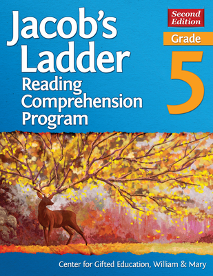 Jacob's Ladder Reading Comprehension Program: Grade 5 - Center for Gifted Education, William & M