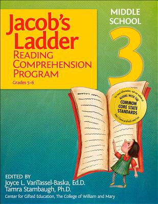 Jacob's Ladder Reading Comprehension Program: Level 3 (Grades 5-6) - Clg of William and Mary/Ctr Gift Ed, and Vantassel-Baska, Joyce, and Stambaugh, Tamra