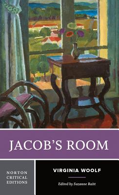 Jacob's Room: A Norton Critical Edition - Woolf, Virginia, and Raitt, Suzanne (Editor)