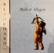 Jacques Blanchard: Myth and Allegory