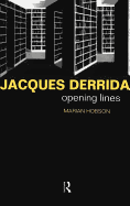 Jacques Derrida: Opening Lines