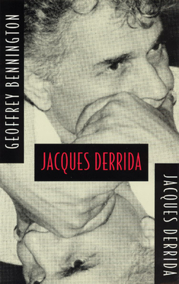 Jacques Derrida - Bennington, Geoffrey (Translated by), and Derrida, Jacques