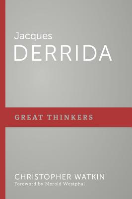 Jacques Derrida - Watkin, Christopher Mark