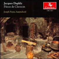 Jacques Duphly: Pices de Clavecin - Joseph Payne (harpsichord)