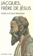 Jacques, Frere de Jesus - Bernheim, Pierre-Antoine