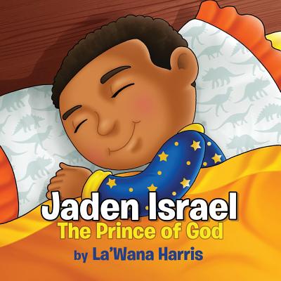 Jaden Israel: The Prince of God - Harris, La'wana