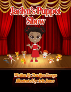 Jaelyn's Puppet Show