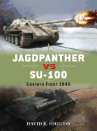 Jagdpanther vs SU-100: Eastern Front 1945