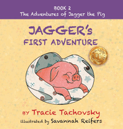 Jagger's First Adventure: Book 2